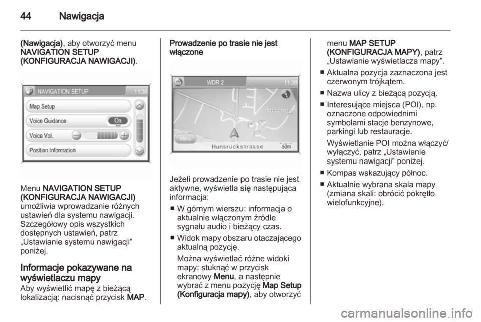 OPEL ANTARA 2013  Instrukcja obsługi systemu audio-nawigacyjnego (in Polish) 