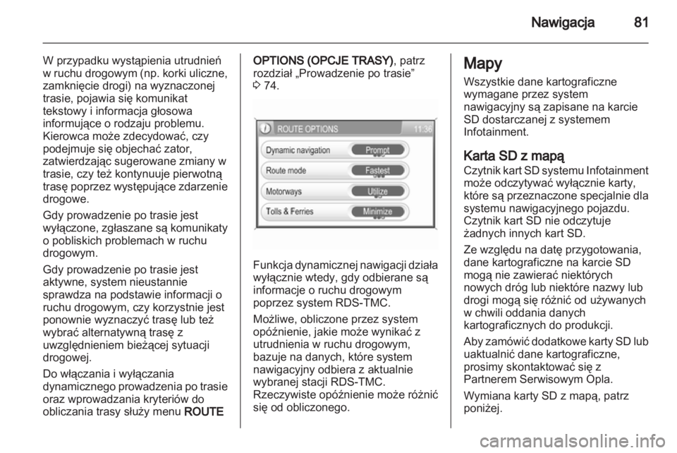 OPEL ANTARA 2013  Instrukcja obsługi systemu audio-nawigacyjnego (in Polish) 