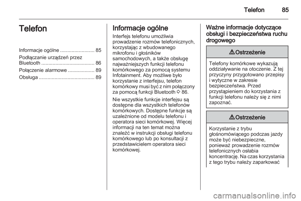 OPEL ANTARA 2013  Instrukcja obsługi systemu audio-nawigacyjnego (in Polish) 