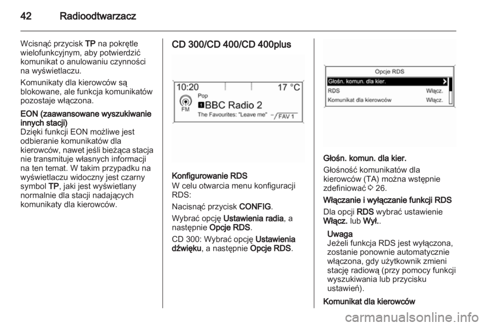 OPEL ASTRA J 2013  Instrukcja obsługi systemu audio-nawigacyjnego (in Polish) 