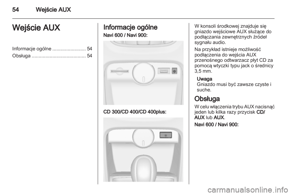 OPEL ASTRA J 2013  Instrukcja obsługi systemu audio-nawigacyjnego (in Polish) 