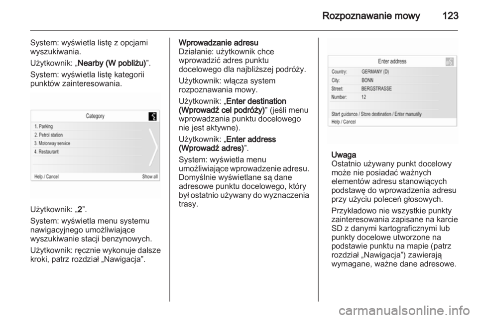 OPEL CASCADA 2013.5 Instrukcja obsługi systemu audio-nawigacyjnego (in Polish) OPEL CASCADA 2013.5 Instrukcja obsługi systemu audio-nawigacyjnego (in Polish)