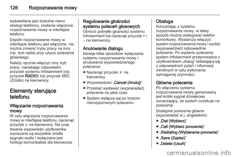 OPEL CASCADA 2013.5 Instrukcja obsługi systemu audio-nawigacyjnego (in Polish) OPEL CASCADA 2013.5 Instrukcja obsługi systemu audio-nawigacyjnego (in Polish)