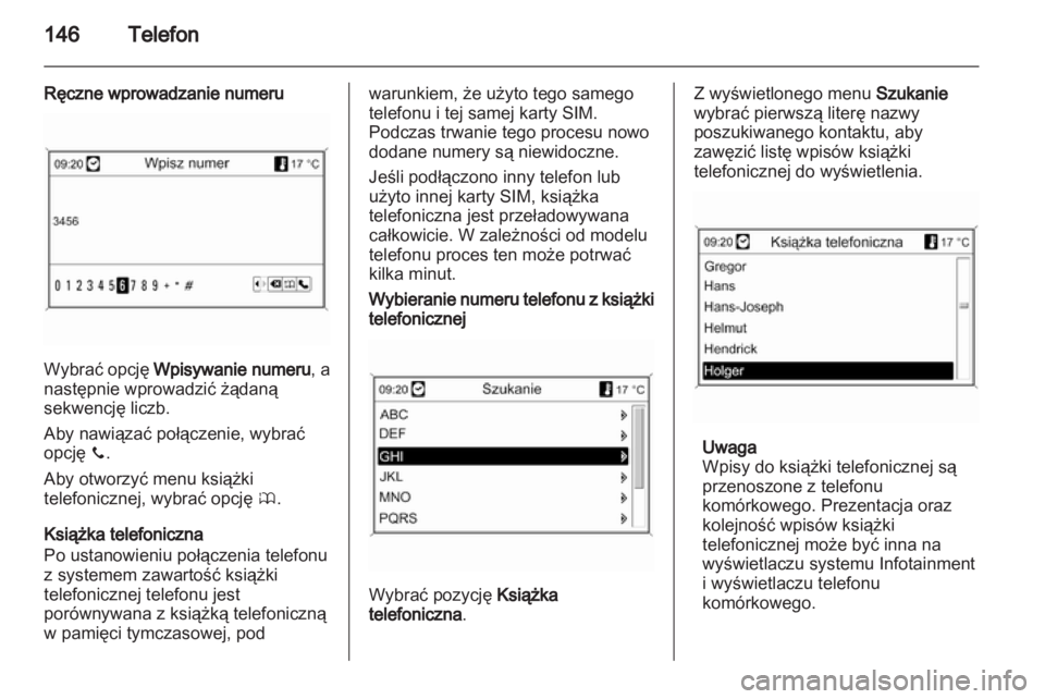 OPEL CASCADA 2013.5  Instrukcja obsługi systemu audio-nawigacyjnego (in Polish) 