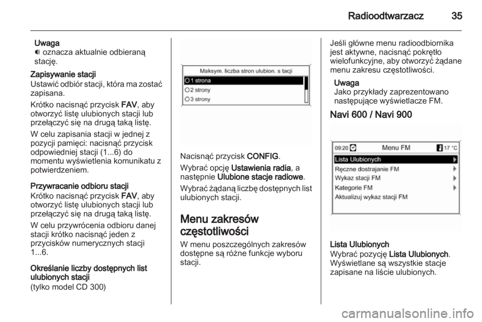 OPEL CASCADA 2013.5 Instrukcja obsługi systemu audio-nawigacyjnego (in Polish) OPEL CASCADA 2013.5 Instrukcja obsługi systemu audio-nawigacyjnego (in Polish)