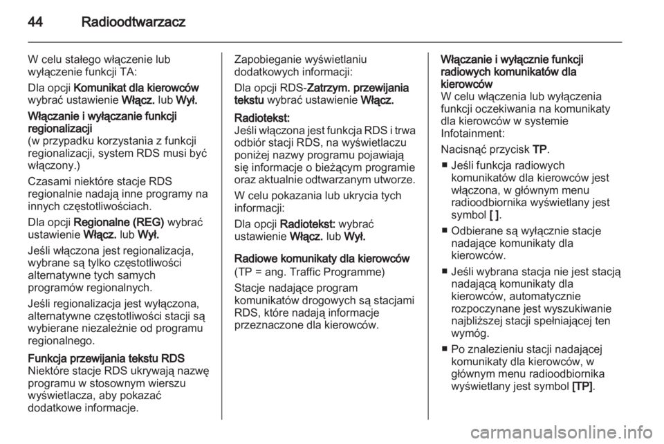 OPEL CASCADA 2013.5 Instrukcja obsługi systemu audio-nawigacyjnego (in Polish) OPEL CASCADA 2013.5 Instrukcja obsługi systemu audio-nawigacyjnego (in Polish)
