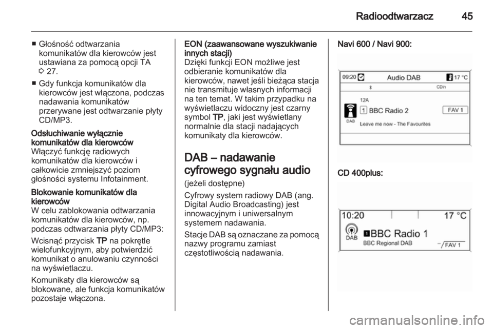 OPEL CASCADA 2013.5 Instrukcja obsługi systemu audio-nawigacyjnego (in Polish) OPEL CASCADA 2013.5 Instrukcja obsługi systemu audio-nawigacyjnego (in Polish)