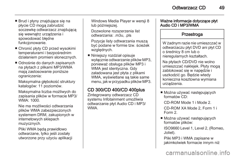 OPEL CASCADA 2013.5 Instrukcja obsługi systemu audio-nawigacyjnego (in Polish) OPEL CASCADA 2013.5 Instrukcja obsługi systemu audio-nawigacyjnego (in Polish)
