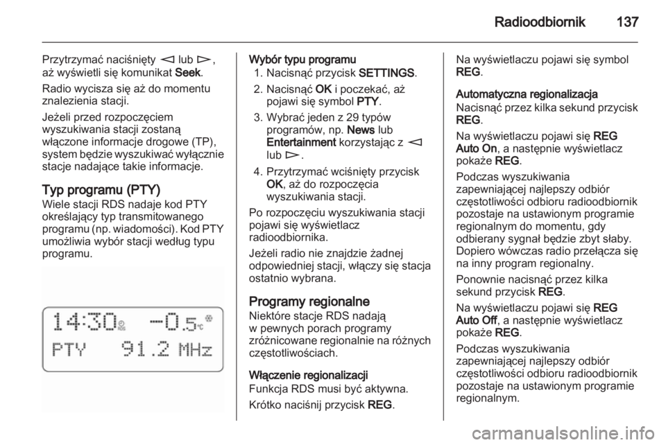 OPEL CORSA 2010.5 Instrukcja obsługi systemu audio-nawigacyjnego (in Polish) OPEL CORSA 2010.5 Instrukcja obsługi systemu audio-nawigacyjnego (in Polish)