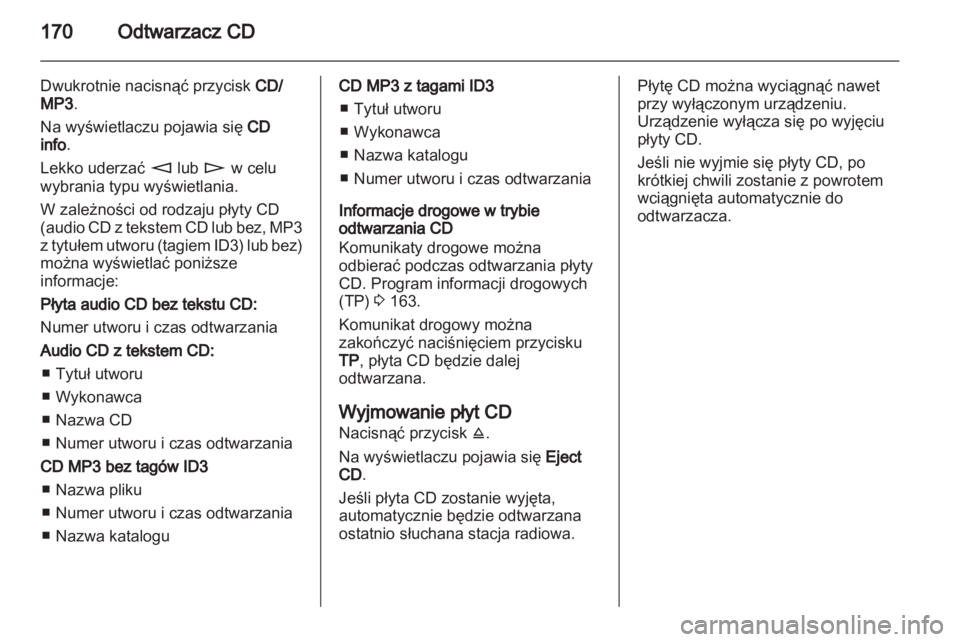 OPEL CORSA 2010.5  Instrukcja obsługi systemu audio-nawigacyjnego (in Polish) 