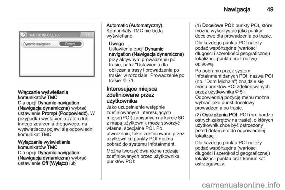 OPEL CORSA 2013  Instrukcja obsługi systemu audio-nawigacyjnego (in Polish) 