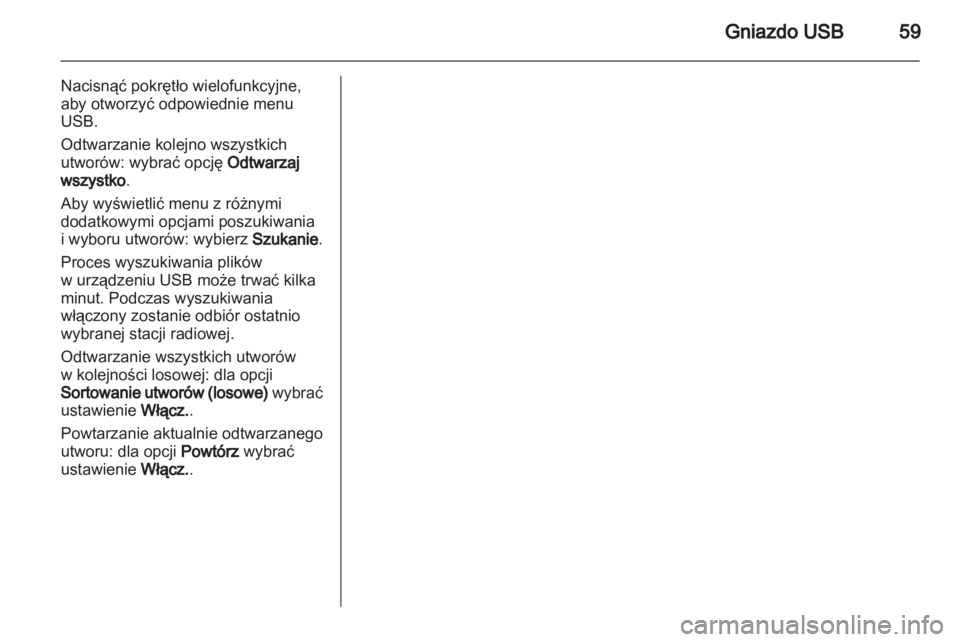 OPEL INSIGNIA 2011  Instrukcja obsługi systemu audio-nawigacyjnego (in Polish) 