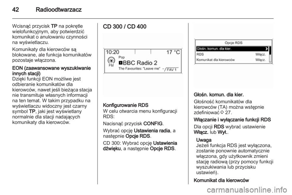 OPEL INSIGNIA 2013 Instrukcja obsługi systemu audio-nawigacyjnego (in Polish) OPEL INSIGNIA 2013 Instrukcja obsługi systemu audio-nawigacyjnego (in Polish)