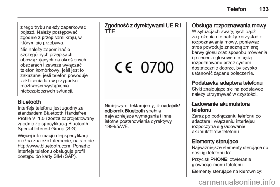 OPEL INSIGNIA 2013.5 Instrukcja obsługi systemu audio-nawigacyjnego (in Polish) OPEL INSIGNIA 2013.5 Instrukcja obsługi systemu audio-nawigacyjnego (in Polish)