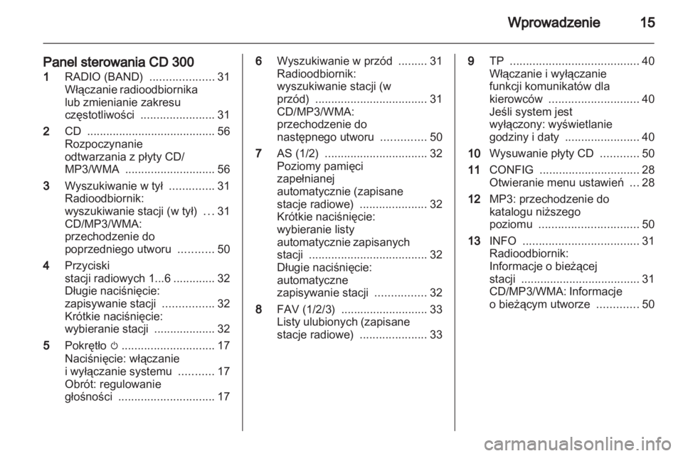 OPEL MERIVA 2011  Instrukcja obsługi systemu audio-nawigacyjnego (in Polish) 