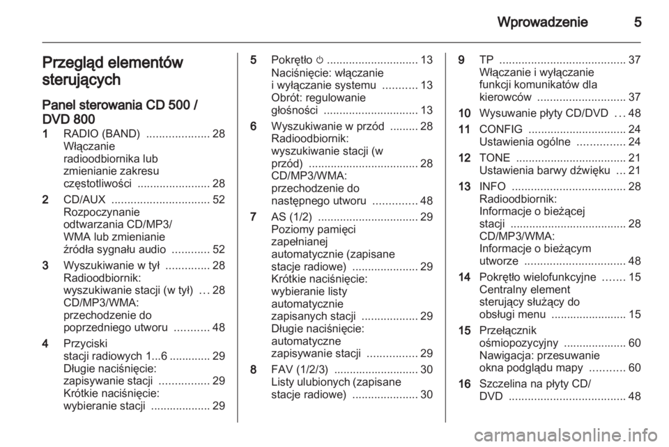 OPEL MERIVA 2011.5  Instrukcja obsługi systemu audio-nawigacyjnego (in Polish) 