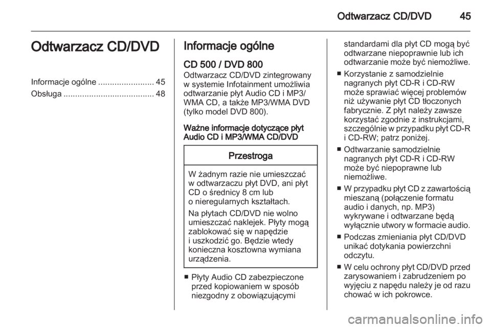 OPEL MERIVA 2011.5 Instrukcja obsługi systemu audio-nawigacyjnego (in Polish) OPEL MERIVA 2011.5 Instrukcja obsługi systemu audio-nawigacyjnego (in Polish)