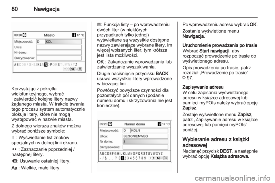 OPEL MERIVA 2012 Instrukcja obsługi systemu audio-nawigacyjnego (in Polish) OPEL MERIVA 2012 Instrukcja obsługi systemu audio-nawigacyjnego (in Polish)