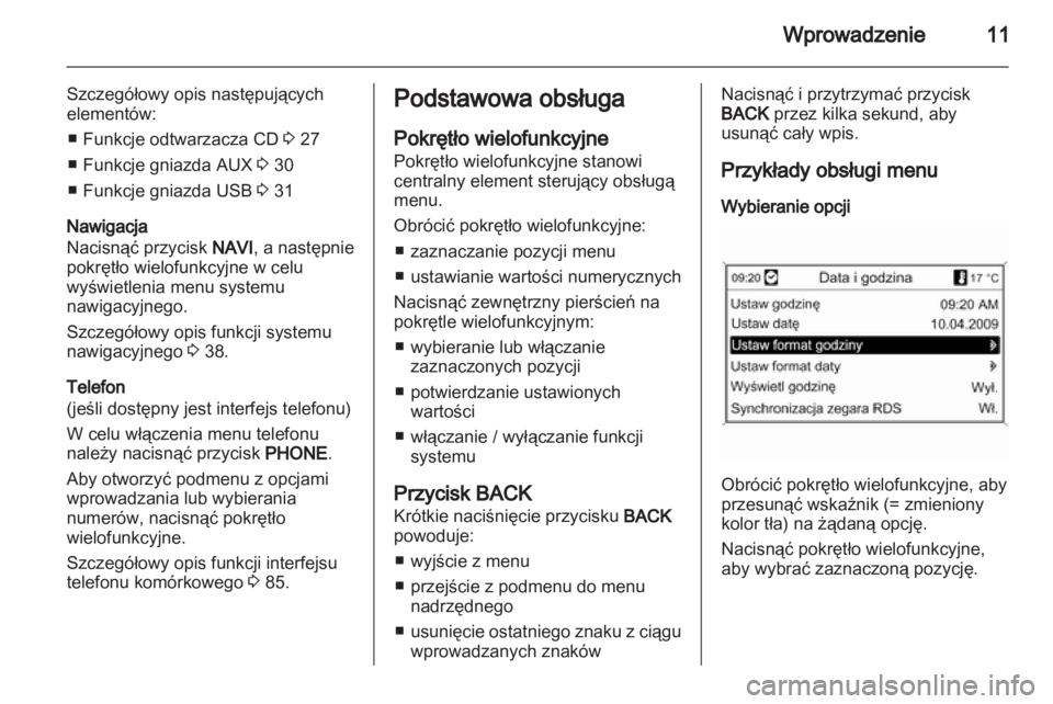 OPEL MOKKA 2013 Instrukcja obsługi systemu audio-nawigacyjnego (in Polish) OPEL MOKKA 2013 Instrukcja obsługi systemu audio-nawigacyjnego (in Polish)