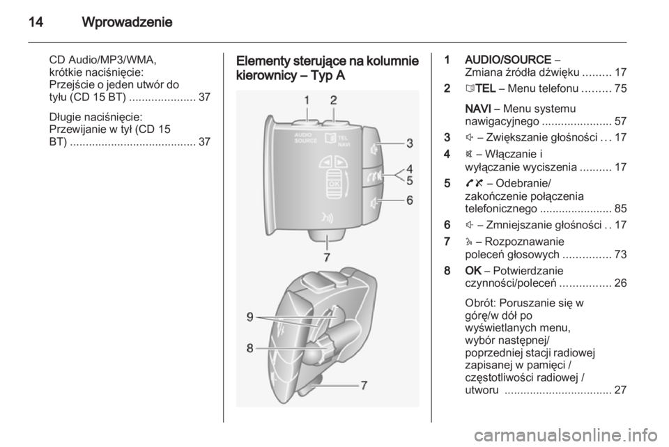 OPEL MOVANO_B 2013.5 Instrukcja obsługi systemu audio-nawigacyjnego (in Polish) OPEL MOVANO_B 2013.5 Instrukcja obsługi systemu audio-nawigacyjnego (in Polish)