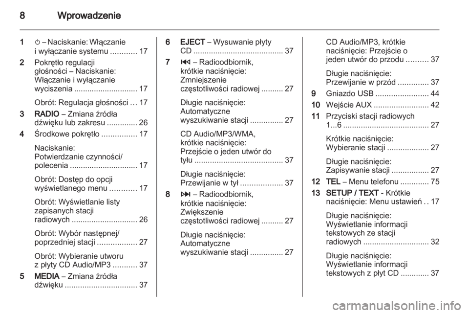 OPEL VIVARO 2013  Instrukcja obsługi systemu audio-nawigacyjnego (in Polish) 