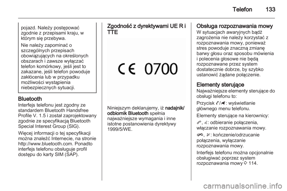 OPEL ZAFIRA B 2013  Instrukcja obsługi systemu audio-nawigacyjnego (in Polish) 