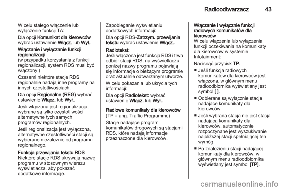 OPEL ZAFIRA B 2013  Instrukcja obsługi systemu audio-nawigacyjnego (in Polish) 