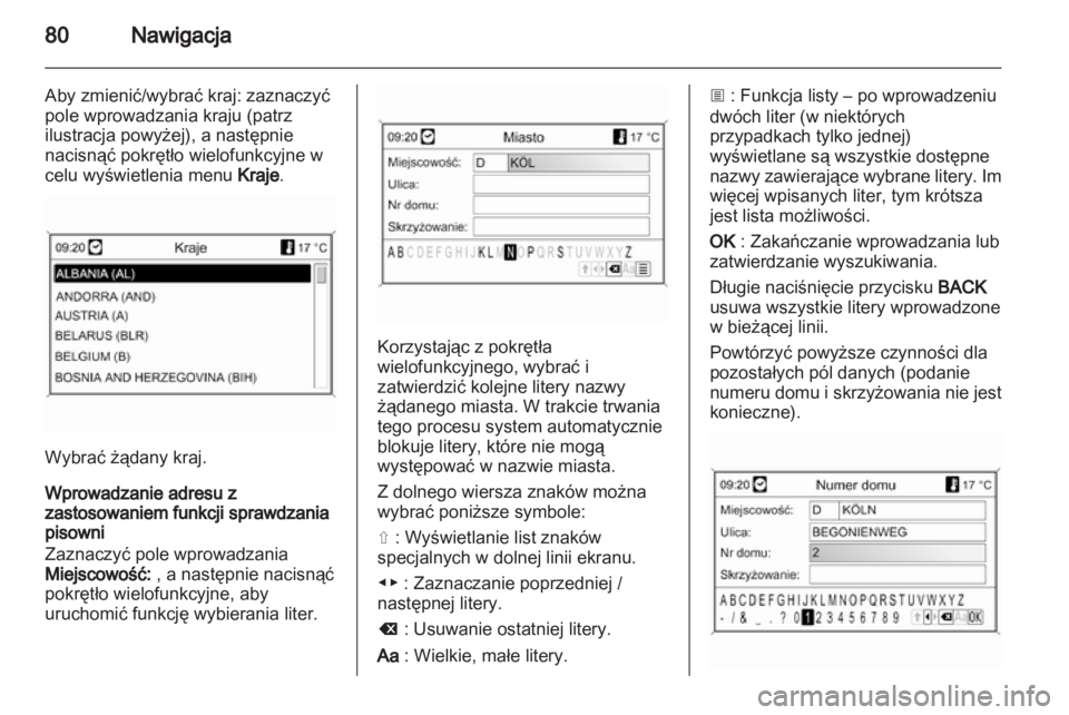 OPEL ZAFIRA B 2013  Instrukcja obsługi systemu audio-nawigacyjnego (in Polish) 