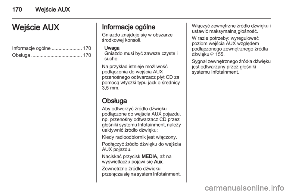 OPEL ZAFIRA B 2014 Instrukcja obsługi systemu audio-nawigacyjnego (in Polish) OPEL ZAFIRA B 2014 Instrukcja obsługi systemu audio-nawigacyjnego (in Polish)