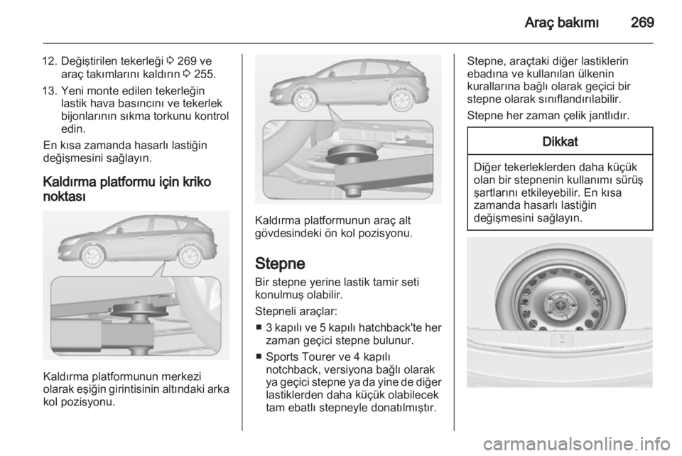 OPEL ASTRA J 2013 Sürücü El Kitabı (in Turkish) OPEL ASTRA J 2013 Sürücü El Kitabı (in Turkish)