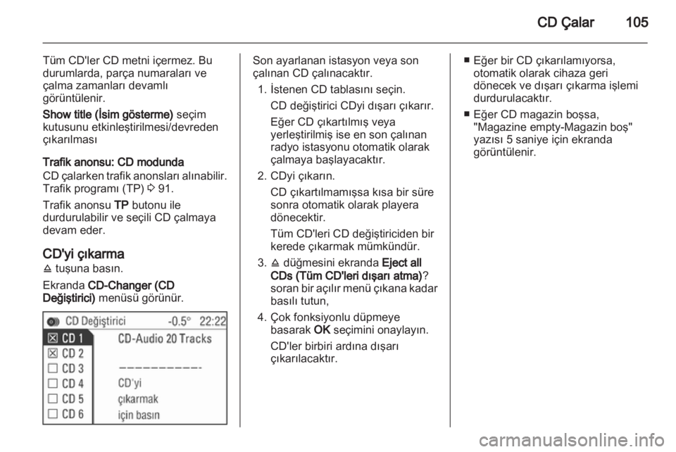 OPEL CORSA 2010.5 Bilgi ve Eğlence Sistemi Kılavuzu (in Turkish) OPEL CORSA 2010.5 Bilgi ve Eğlence Sistemi Kılavuzu (in Turkish)