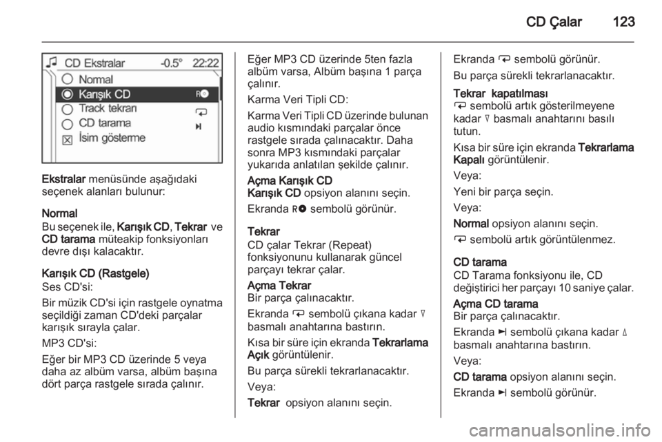 OPEL CORSA 2013.5 Bilgi ve Eğlence Sistemi Kılavuzu (in Turkish) OPEL CORSA 2013.5 Bilgi ve Eğlence Sistemi Kılavuzu (in Turkish)