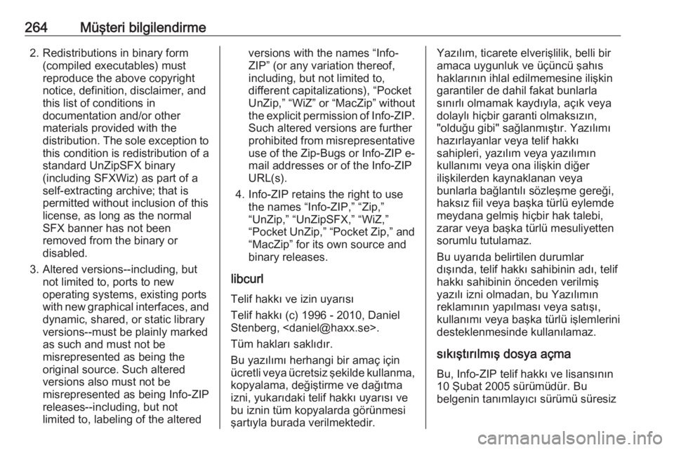 OPEL GRANDLAND X 2019.75 Sürücü El Kitabı (in Turkish) 264Müşteri bilgilendirme2. Redistributions in binary form(compiled executables) must
reproduce the above copyright
notice, definition, disclaimer, and
this list of conditions in
documentation and/or OPEL GRANDLAND X 2019.75 Sürücü El Kitabı (in Turkish) 264Müşteri bilgilendirme2. Redistributions in binary form(compiled executables) must
reproduce the above copyright
notice, definition, disclaimer, and
this list of conditions in
documentation and/or