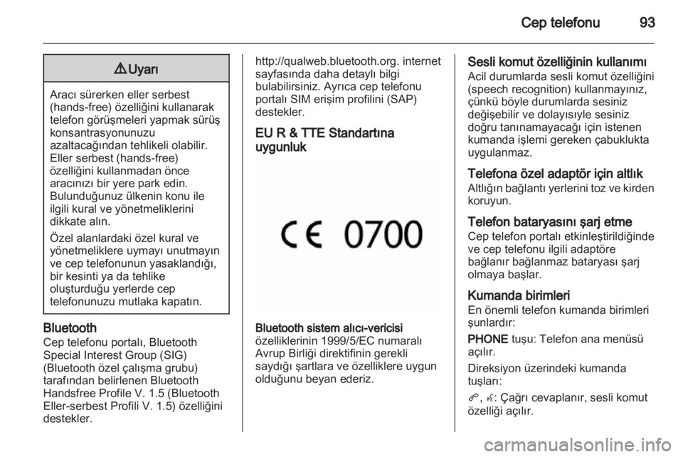 OPEL INSIGNIA 2010.5  Bilgi ve Eğlence Sistemi Kılavuzu (in Turkish) 