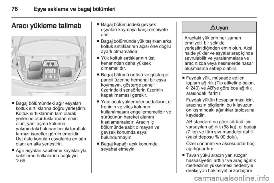 OPEL INSIGNIA 2012.5 Sürücü El Kitabı (in Turkish) OPEL INSIGNIA 2012.5 Sürücü El Kitabı (in Turkish)