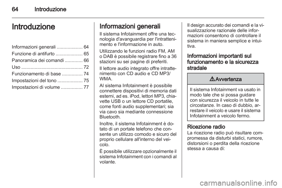 OPEL ADAM 2013 Manuale del sistema Infotainment (in Italian) OPEL ADAM 2013 Manuale del sistema Infotainment (in Italian)