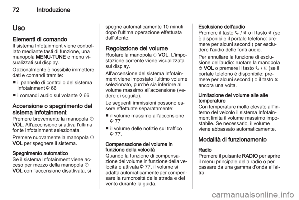 OPEL ADAM 2013 Manuale del sistema Infotainment (in Italian) OPEL ADAM 2013 Manuale del sistema Infotainment (in Italian)