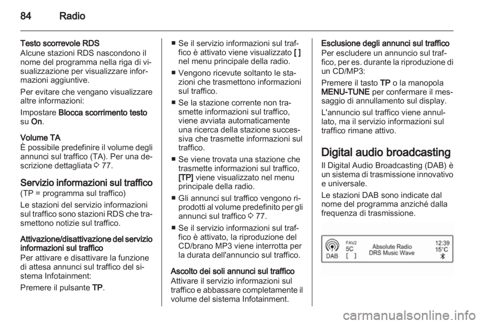 OPEL ADAM 2013 Manuale del sistema Infotainment (in Italian) OPEL ADAM 2013 Manuale del sistema Infotainment (in Italian)