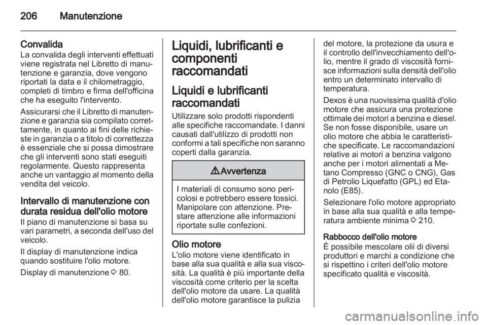 OPEL ADAM 2013.5 Manuale di uso e manutenzione (in Italian) OPEL ADAM 2013.5 Manuale di uso e manutenzione (in Italian)
