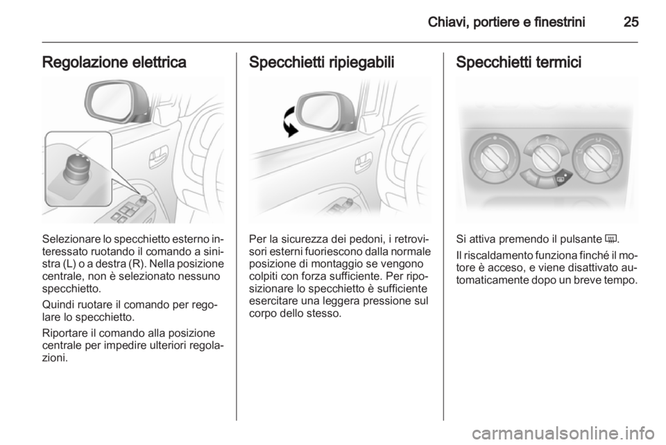 OPEL AGILA 2012 Manuale di uso e manutenzione (in Italian) OPEL AGILA 2012 Manuale di uso e manutenzione (in Italian)