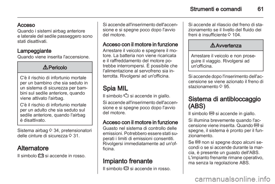 OPEL AGILA 2012 Manuale di uso e manutenzione (in Italian) OPEL AGILA 2012 Manuale di uso e manutenzione (in Italian)