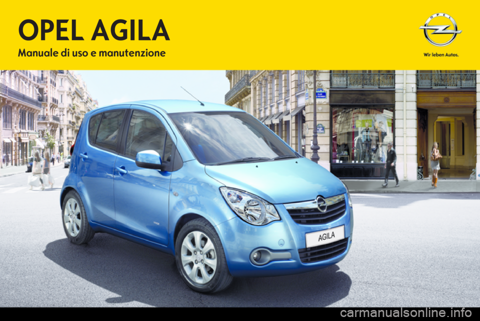 OPEL AGILA 2012.5  Manuale di uso e manutenzione (in Italian) 