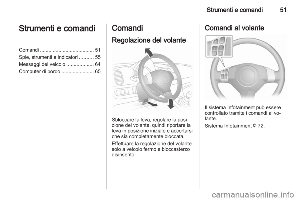 OPEL AGILA 2012.5 Manuale di uso e manutenzione (in Italian) OPEL AGILA 2012.5 Manuale di uso e manutenzione (in Italian)