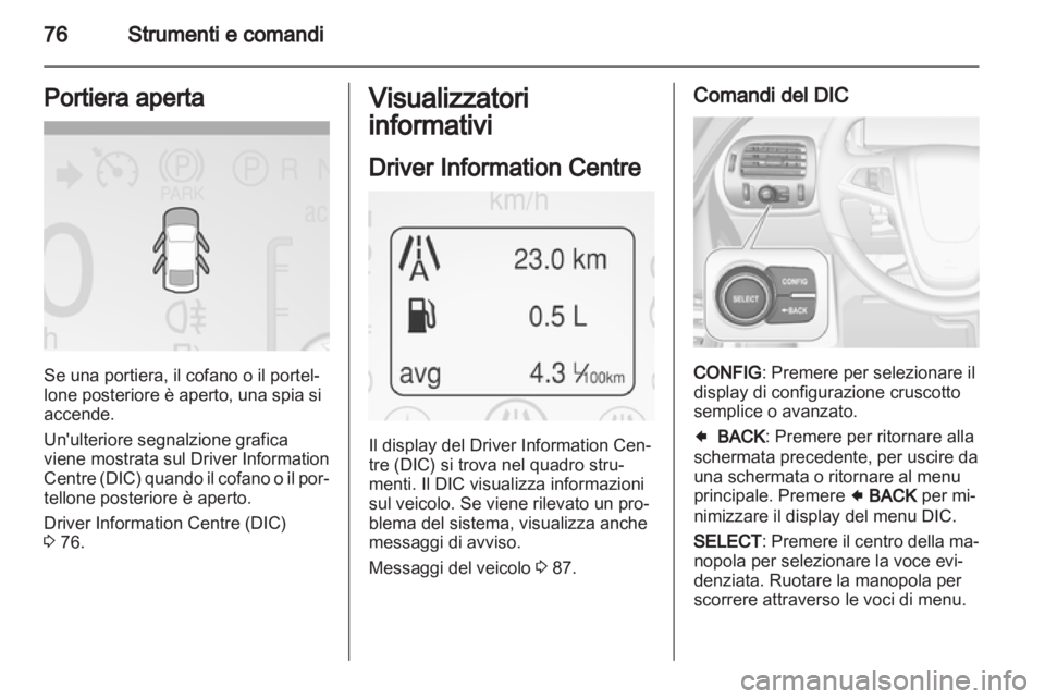 OPEL AMPERA 2012.5  Manuale di uso e manutenzione (in Italian)  OPEL AMPERA 2012.5  Manuale di uso e manutenzione (in Italian)