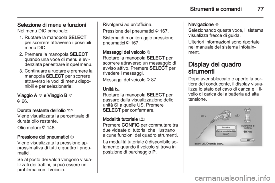 OPEL AMPERA 2012.5  Manuale di uso e manutenzione (in Italian)  OPEL AMPERA 2012.5  Manuale di uso e manutenzione (in Italian)