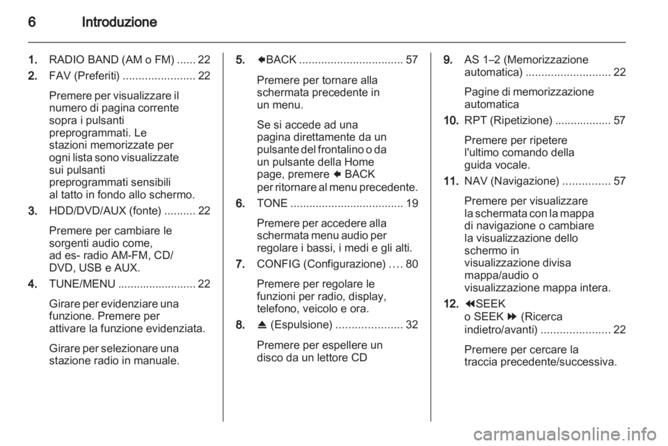 OPEL AMPERA 2013  Manuale del sistema Infotainment (in Italian) 