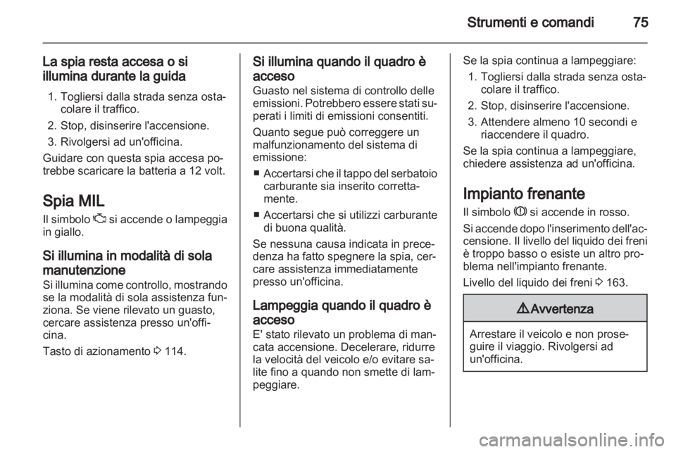 OPEL AMPERA 2013 Manuale di uso e manutenzione (in Italian) OPEL AMPERA 2013 Manuale di uso e manutenzione (in Italian)