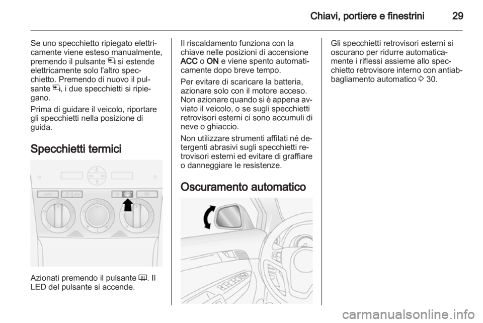 OPEL ANTARA 2011 Manuale di uso e manutenzione (in Italian) OPEL ANTARA 2011 Manuale di uso e manutenzione (in Italian)