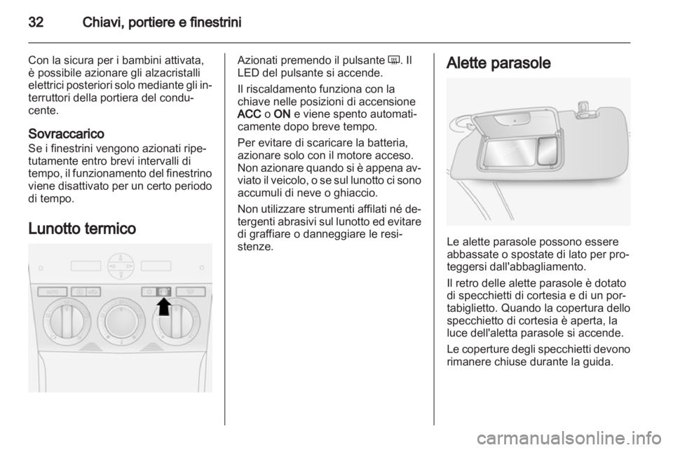 OPEL ANTARA 2011 Manuale di uso e manutenzione (in Italian) OPEL ANTARA 2011 Manuale di uso e manutenzione (in Italian)