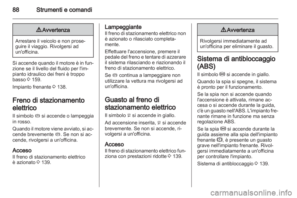 OPEL ANTARA 2011 Manuale di uso e manutenzione (in Italian) OPEL ANTARA 2011 Manuale di uso e manutenzione (in Italian)